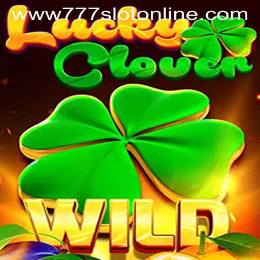 Exploring the Thrills of LuckyClover 777 Slot Online Game