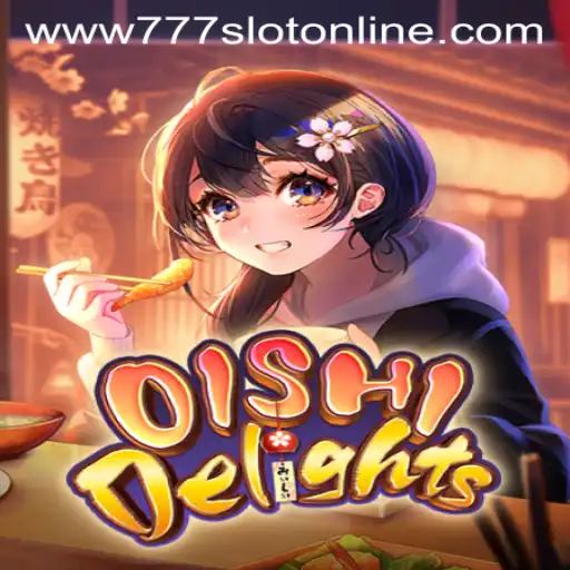 OishiDelights: Unveiling the Excitement of 777 Slot Online